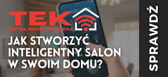 Jak stworzyć inteligentny salon w swoim domu?