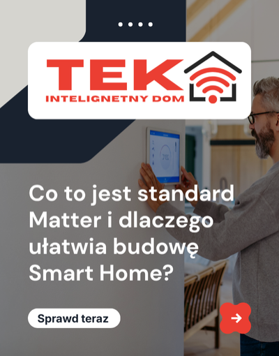 Co to jest standard Matter i dlaczego ułatwia budowę Smart Home?